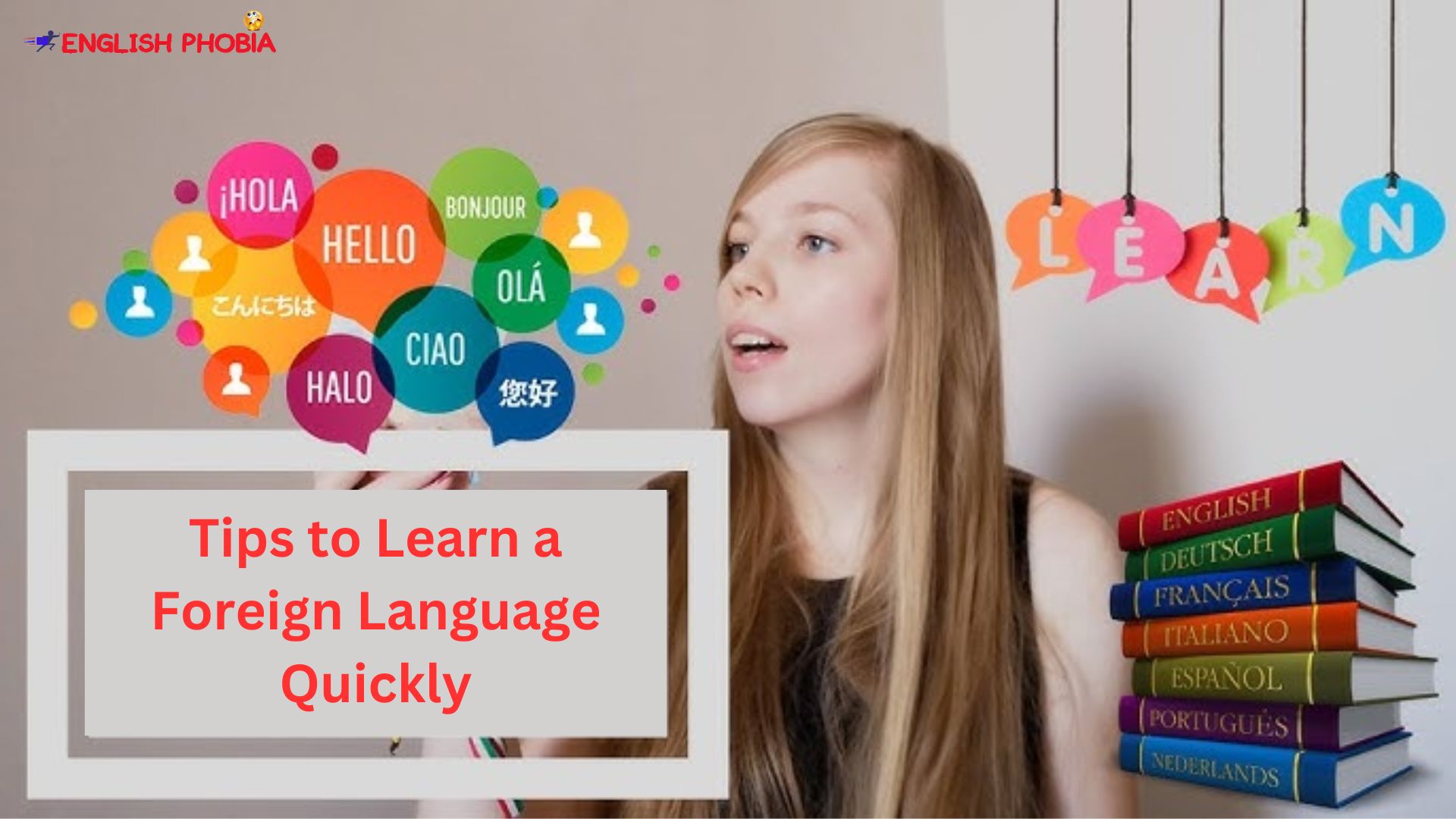 Tips to Learn a Foreign Language Quickly